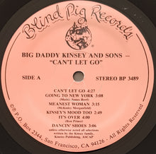 Load image into Gallery viewer, Big Daddy Kinsey &amp; Sons - Can&#39;t Let Go
