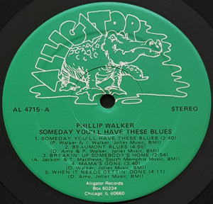 Walker, Phillip - Someday You'll Have These Blues