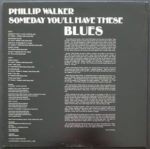 Walker, Phillip - Someday You'll Have These Blues