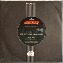 Load image into Gallery viewer, Bon Jovi - You Give Love A Bad Name