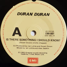 Load image into Gallery viewer, Duran Duran - Is There Something I Should Know?