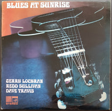 Load image into Gallery viewer, Gerry Lockran / Redd Sullivan / Dave Travis - Blues At Sunrise