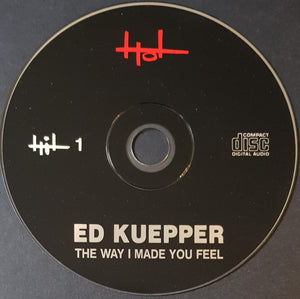 Ed Kuepper - The Way I Made You Feel
