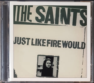 Saints - Just Like Fire Would