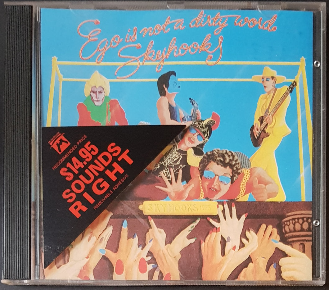 Skyhooks - Ego Is Not A Dirty Word