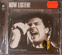 Load image into Gallery viewer, Wilson, Ross - Now Listen! The Best Of Ross Wilson