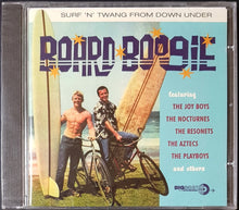 Load image into Gallery viewer, V/A - Board Boogie - Surf &#39;N&#39; Twang From Down Under
