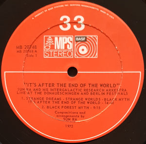 Sun Ra (And His Intergalactic Research Arkestra) - It's After The End Of The World