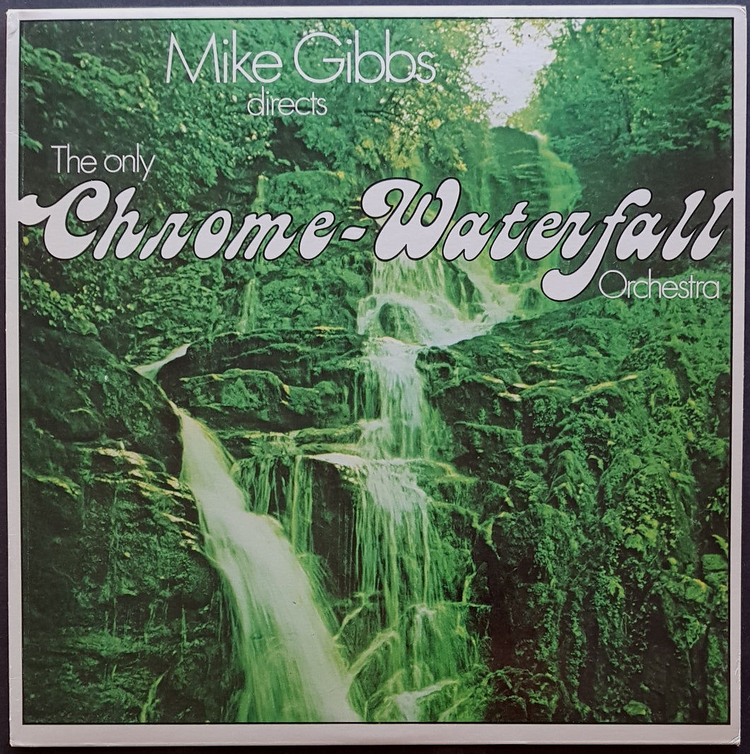Mike Gibbs - Directs The Only Chrome-Waterfall Orchestra