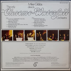 Mike Gibbs - Directs The Only Chrome-Waterfall Orchestra