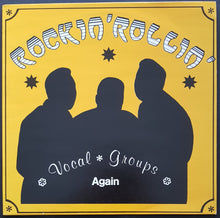 Load image into Gallery viewer, V/A - Rockin&#39; Rollin&#39; Vocal Groups Again