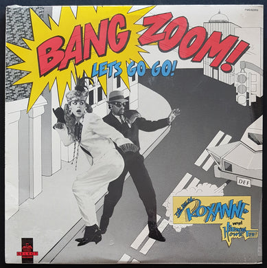 Real Roxanne With Howie Tee - Bang Zoom Let's Go-Go!