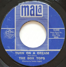 Load image into Gallery viewer, Box Tops - Turn On A Dream