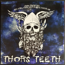 Load image into Gallery viewer, Thor&#39;s Teeth - Thor&#39;s Teeth: Sonar 01.08.2010