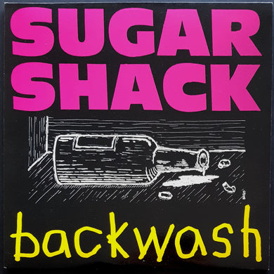 Sugar Shack - Backwash