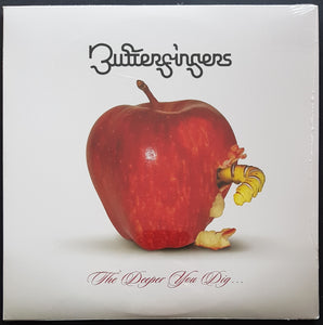 Butterfingers - The Deeper You Dig...