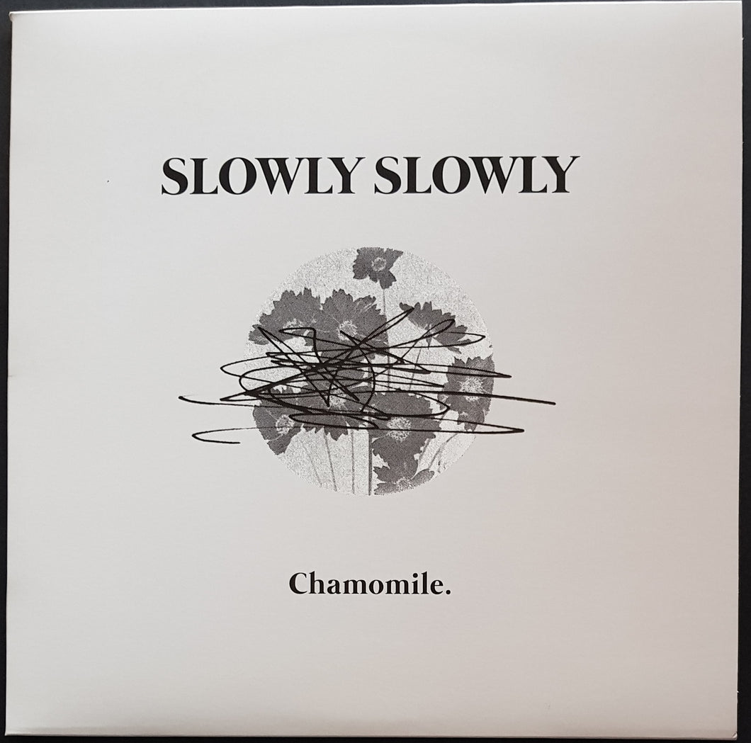 Slowly Slowly - Chamomile