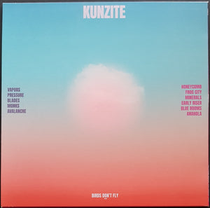 Kunzite - Birds Don't Fly