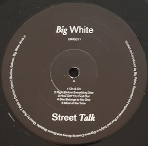 Big White - Street Talk