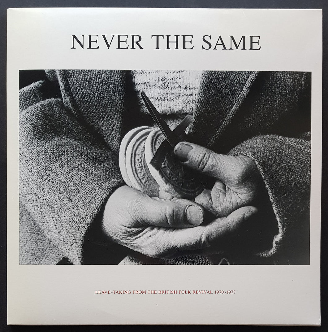 V/A - Never The Same - Leave-Taking From The British Folk Revival 1970-1977.