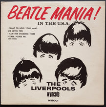Load image into Gallery viewer, Beatles - (THE LIVERPOOLS) Beatlemania! In The U.S.A.