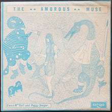 Load image into Gallery viewer, Ewan Maccoll &amp; Peggy Seeger - The Amorous Muse