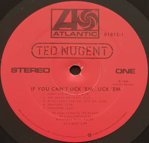 Ted Nugent - If You Can't Lick 'Em...Lick 'Em