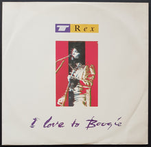 Load image into Gallery viewer, T.Rex - I Love To Boogie