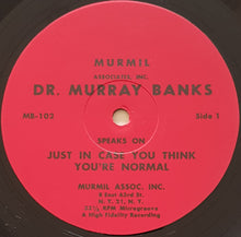 Load image into Gallery viewer, Banks, Dr. Murray - Just In Case You Think You&#39;re Normal