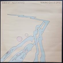 Load image into Gallery viewer, Mark Gillespie - Sweet Nothing