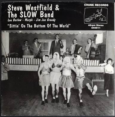 Steve Westfield And The Slow Band - Sittin' On The Bottom of The World