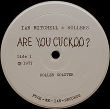 Load image into Gallery viewer, Bay City Rollers (Ian Mitchell Band) - Are You Cuckoo?