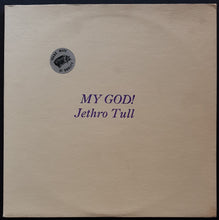 Load image into Gallery viewer, Jethro Tull - My God!