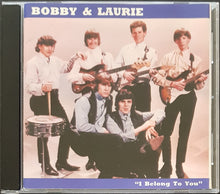 Load image into Gallery viewer, Bobby &amp; Laurie - I Belong To You