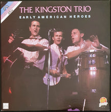 Load image into Gallery viewer, Kingston Trio - Early American Heroes