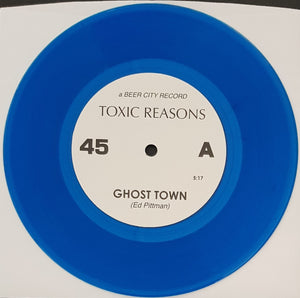 Toxic Reasons - Ghost Town