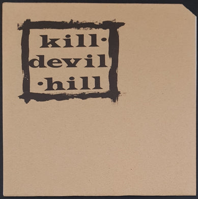 Kill Devil Hill - Hot As A Pistol