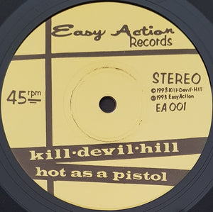 Kill Devil Hill - Hot As A Pistol