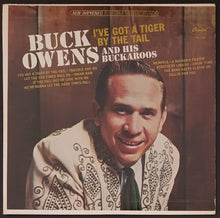 Load image into Gallery viewer, Buck Owens - I&#39;ve Got A Tiger By The Tail