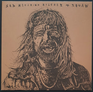 Sad Neutrino Bitches - Squaw