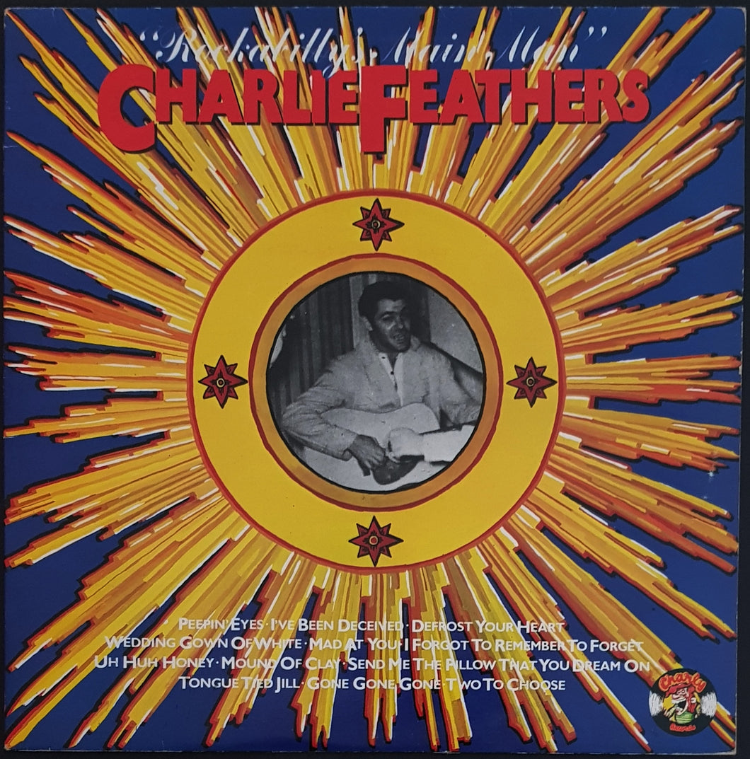 Charlie Feathers - Rockabilly's Main Man