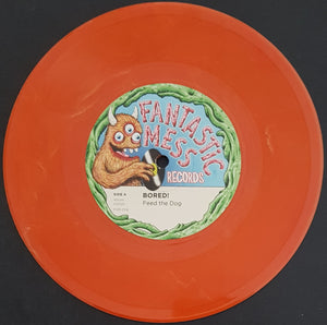 Bored! - Feed The Dog - Orange Vinyl