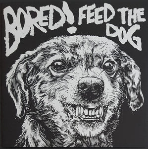 Bored! - Feed The Dog - Orange Vinyl