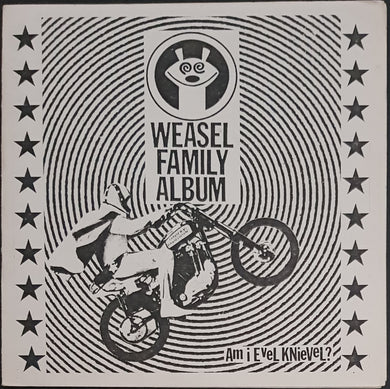 Weasel Family Album - Am I Evel Knievel?