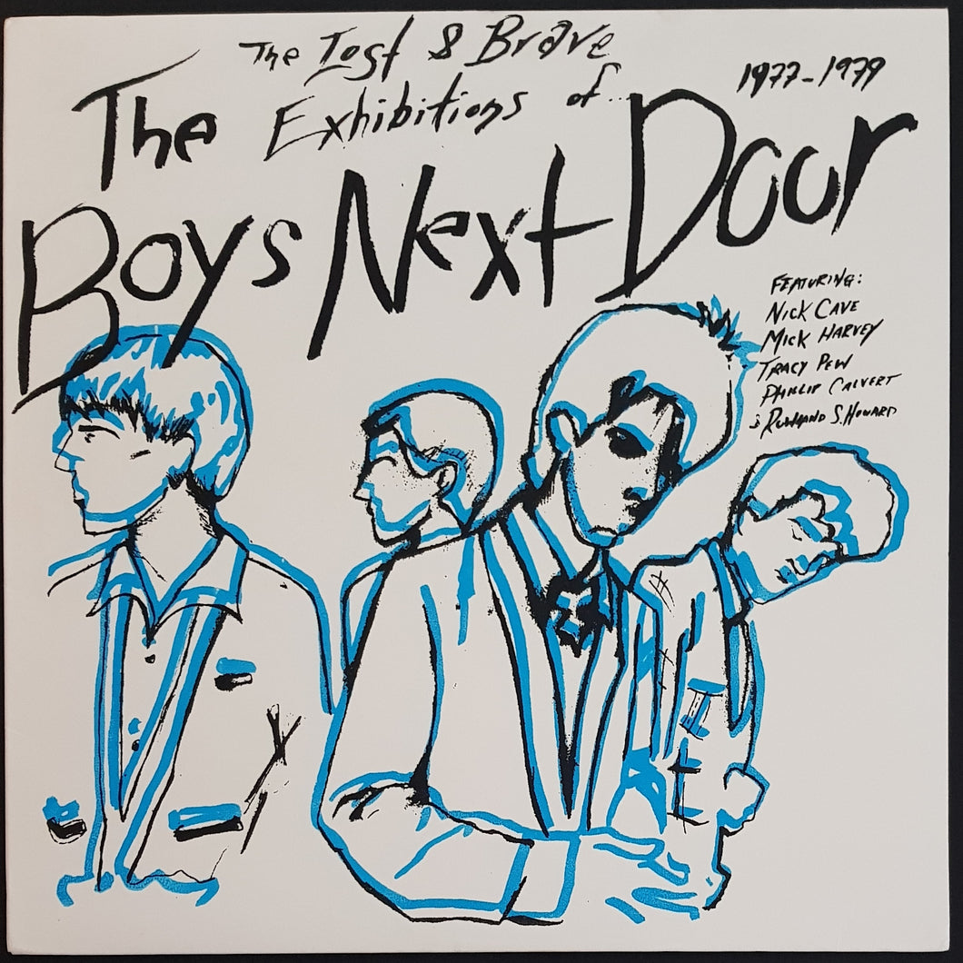 Boys Next Door - The Lost & Brave Exhibitions Of...1977-1979