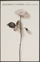 Load image into Gallery viewer, Deborah Conway - White Roses