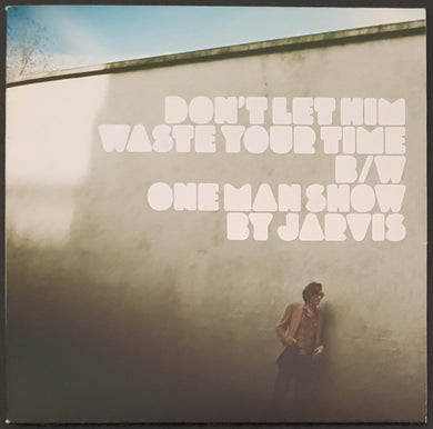 Jarvis - Don't Let Him Waste Your Time