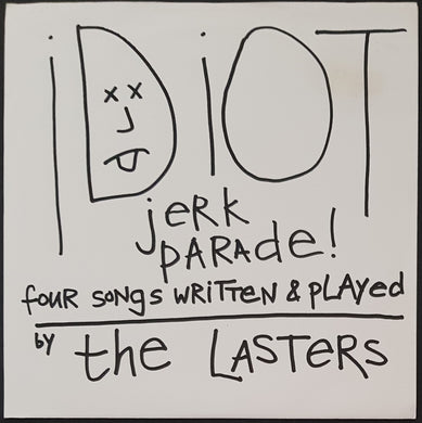 Lasters - Idiot Jerk Parade