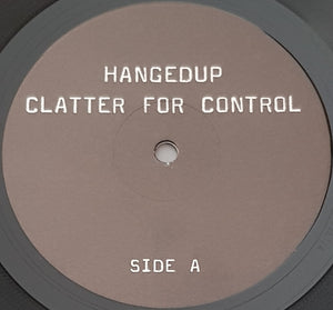 Hangedup - Clatter For Control