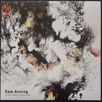 Sam Anning - Across A Field As Vast As One
